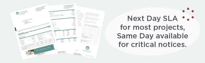 Next Day SLA for most projects, same day available for critical notices. 