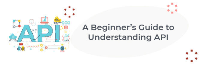 A Beginners guide to understanding API